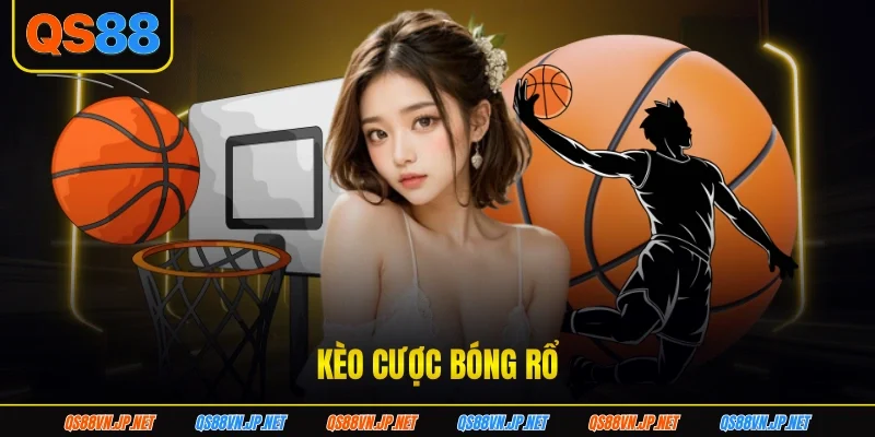 Kèo Cược Bóng Rổ - Hướng Dẫn Đọc Kèo, Mẹo Cược Từ Cao Thủ