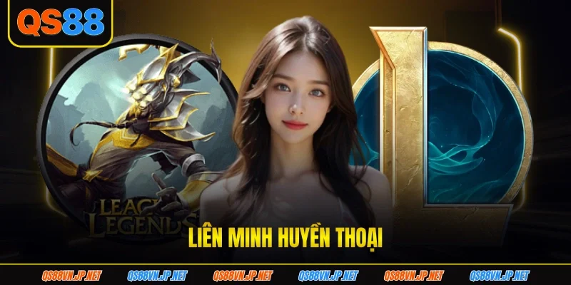 Liên Minh Huyền Thoại Và Cẩm Nang Tựa Game Đỉnh Cao 2026