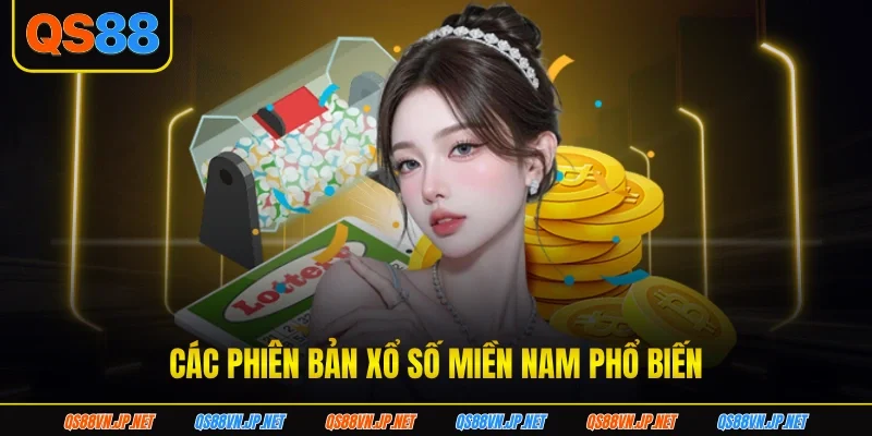 Các phiên bản xổ số miền Nam phổ biến xo-so-mien-nam-phien-ban-khac